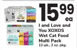 Safeway I and Love and You XOXOS Wet Cat Food Multi Pack offer