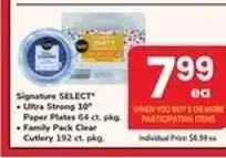 Safeway Signature SELECT Ultra Strong Paper Plates & Family Pack Clear Cutlery offer