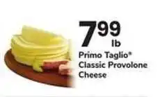 Safeway Primo Taglio Classic Provolone Cheese offer