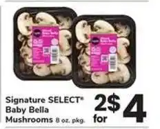 Safeway Signature SELECT Baby Bella Mushrooms offer