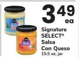 Safeway Signature SELECT Salsa Con Queso offer