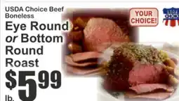 Key Food USDA Choice Beef Boneless Eye Round or Bottom Round Roast offer