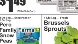 Key Food Pero Family Farms Snap Peas or Fresh Brussels Sprouts offer