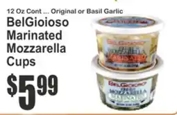 Almonte's Food Dynasty Marketplace BelGioioso Marinated Mozzarella Cups offer