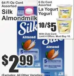 Almonte's Food Dynasty Marketplace Silk Almondmilk, La Yogurt Yogurt offer