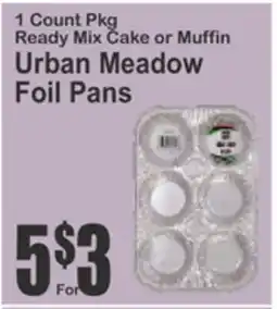 Almonte's Food Dynasty Marketplace Urban Meadow Foil Pans offer
