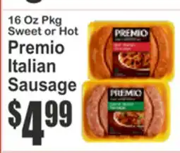 Almonte's Food Dynasty Marketplace 16 Oz Pkg Sweet or Hot Premio Italian Sausage offer