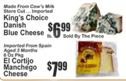 Almonte's Food Dynasty Marketplace King's Choice Danish Blue Cheese El Cortijo Manchego Cheese offer
