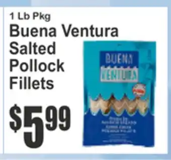 Almonte's Food Dynasty Marketplace Buena Ventura Salted Pollock Fillets offer