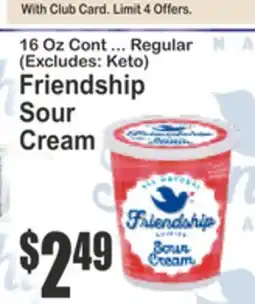 Food Universe 16 Oz Cont ... Regular (Excludes: Keto) Friendship Sour Cream offer