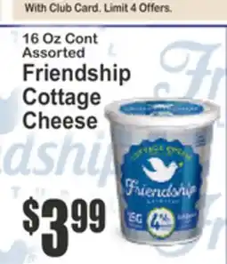 Food Universe 16 Oz Cont Assorted Friendship Cottage Cheese offer