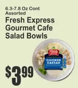 Food Universe Fresh Express Gourmet Cafe Salad Bowls offer
