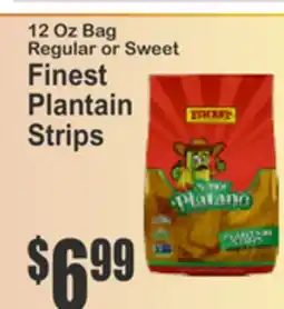 Food Universe 12 Oz Bag Regular or Sweet Finest Plantain Strips offer