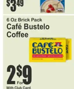 Food Universe 6 Oz Brick Pack Café Bustelo Coffee offer