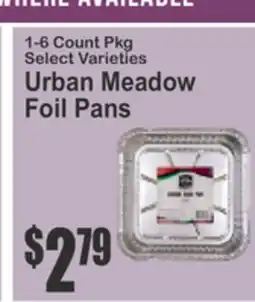 Food Universe 1-6 Count Pkg Select Varieties Urban Meadow Foil Pans offer