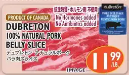 Nijiya Market DUBRETON 100% NATURAL PORK BELLY SLICE offer
