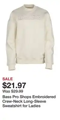 Cabela's Bass Pro Shops Embroidered Crew-Neck Long-Sleeve Sweatshirt for Ladies offer