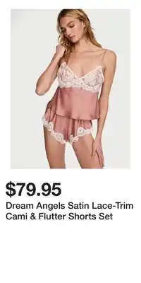 Victoria's Secret Dream Angels Satin Lace-Trim Cami & Flutter Shorts Set offer