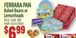 Jetro FERRARA PAN Baked Beans or Lemonheads offer