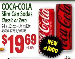Jetro COCA-COLA Slim Can Sodas Classic or Zero offer