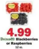 Schnucks Driscoll's blackberries or raspberries offer
