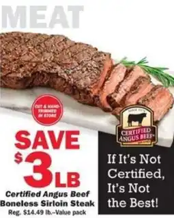 Schnucks Certified Angus Beef Boneless Sirloin Steak offer