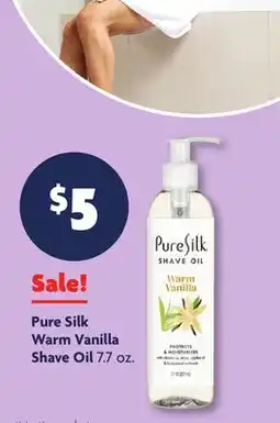 Family Dollar Pure Silk Warm Vanilla Shave Oil offer