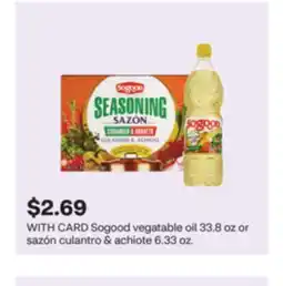 CVS Sogood vegatable oil 33.8 oz or sazón culantro & achiote 6.33 oz offer