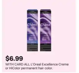 CVS ALL L'Oreal Excellence Creme or HiColor permanent hair color offer