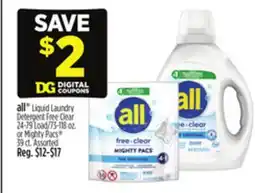 Dollar General all Liquid Laundry Detergent Free Clear 24-79 Load/73-118 oz. or Mighty Pacs 39 ct offer