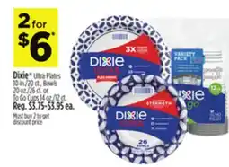 Dollar General Dixie Ultra Plates 10 in./20 ct., Bowls 20 oz./26 ct. or To Go Cups 14 oz./12 ct offer