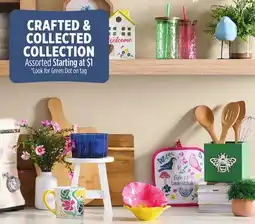 Dollar General CRAFTED & COLLECTED COLLECTION offer