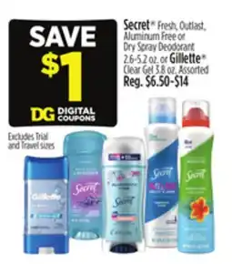 Dollar General Secret Fresh, Outlast, Aluminum Free or Dry Spray Deodorant 2.6-5.2 oz. or Gillette Clear Gel 3.8 oz offer