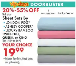 Boscov's Sheet Sets By •LONDON FOG •ASHLEY COOPER •LUXURY BAMBOO offer