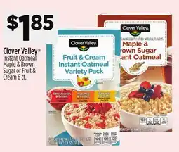 Dollar General Clover Valley Instant Oatmeal Maple & Brown Sugar or Fruit & Cream offer
