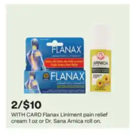 CVS Flanax Liniment pain relief cream 1 oz or Dr. Sana Arnica roll on offer