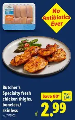 Lidl Butcher's Specialty fresh chicken thighs, boneless/skinless offer