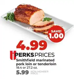 Hy-Vee Smithfield marinated pork loin or tenderloin offer