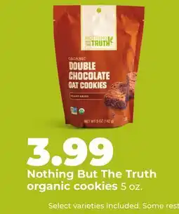 Hy-Vee Nothing But The Truth organic cookies offer