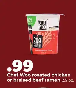 Hy-Vee Chef Woo roasted chicken or braised beef ramen offer