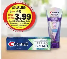 Meijer Crest 3D White Deep Stain Remover 2.1 oz. or Clean Breath Toothpaste* 4.6 oz. Mfr offer