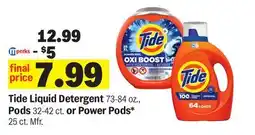 Meijer Tide Liquid Detergent 73-84 oz., Pods 32-42 ct. or Power Pods offer