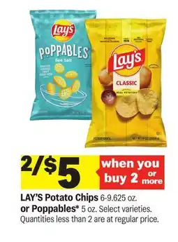 Meijer LAY'S Potato Chips 6-9.625 oz. or Poppables* 5 oz offer