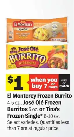 Meijer El Monterey Frozen Burrito, José Olé Frozen Burritos, Tina’s Frozen Single offer