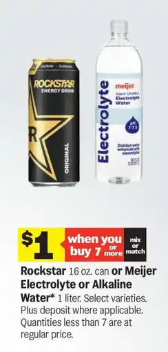 Meijer Rockstar or Meijer Electrolyte or Alkaline Water offer