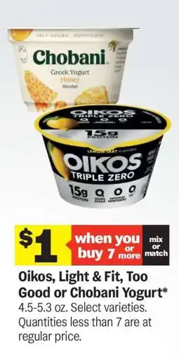 Meijer Oikos, Light & Fit, Too Good or Chobani Yogurt offer