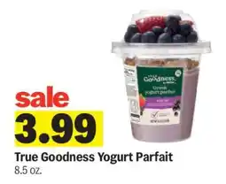 Meijer True Goodness Yogurt Parfait offer
