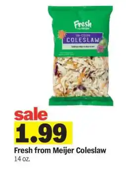 Meijer Fresh from Meijer Coleslaw offer