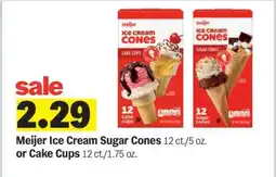 Meijer Meijer Ice Cream Sugar Cones or Cake Cups offer