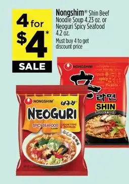Dollar General Nongshim Shin Beef Noodle Soup or Neoguri Spicy Seafood offer